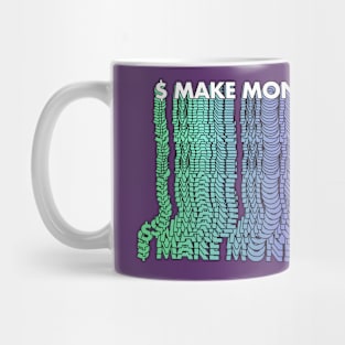 $ Make Money Not Friends $ - Typographic Design Mug